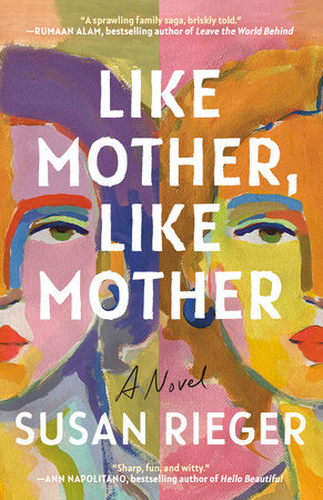 Like Mother, Like Mother TR by Susan Rieger