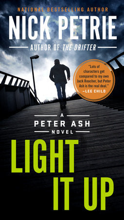 Light It Up Paperback by Nick Petrie