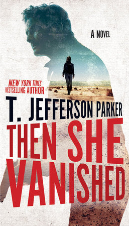 Then She Vanished Paperback by T. Jefferson Parker