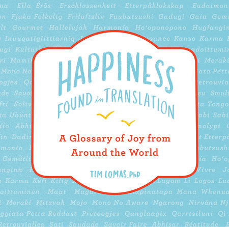 Happiness--Found in Translation