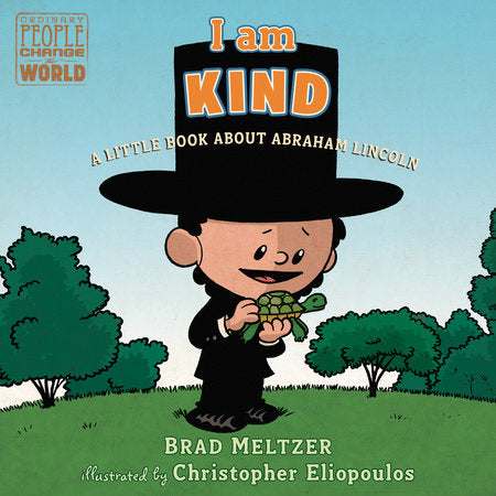 I am Kind EL by Brad Meltzer, illustrated by Christopher Eliopoulos