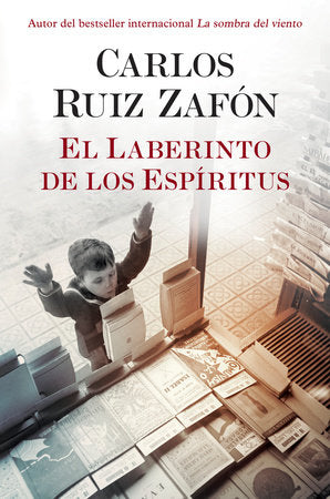 El Laberinto de los Espíritus / The Labyrinth of Spirits Paperback by Carlos Ruiz Zafon