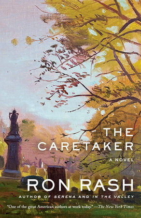 The Caretaker Paperback by Ron Rash