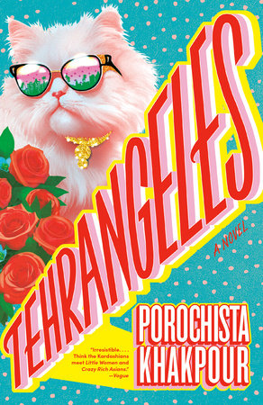 Tehrangeles TR by Porochista Khakpour