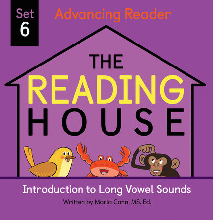 The Reading House Set 6: Introduction to Long Vowel Sounds EL by Marla Conn