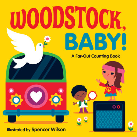 Woodstock, Baby! Board Book by Illustrated by Spencer Wilson