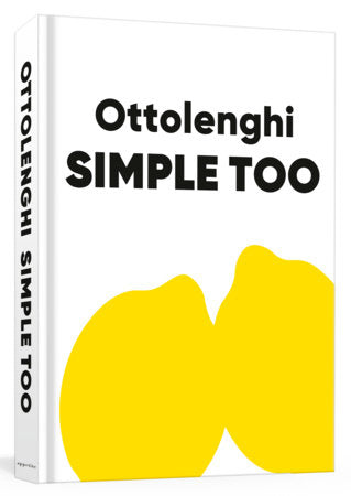 Ottolenghi Simple Too Hardcover by Yotam Ottolenghi