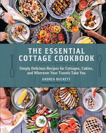 The Essential Cottage Cookbook Hardcover by Andrea Buckett