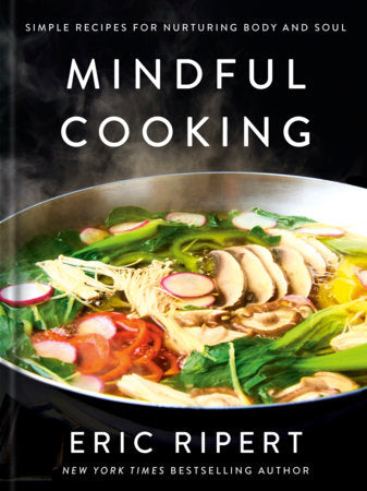 Mindful Cooking Hardcover by Eric Ripert