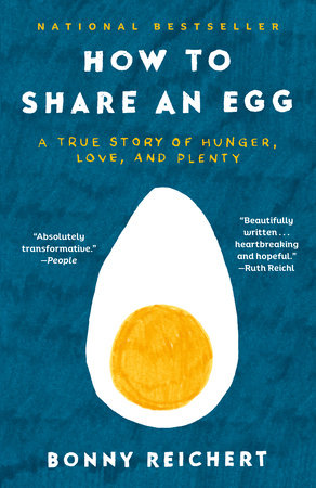 How to Share an Egg Paperback by Bonny Reichert
