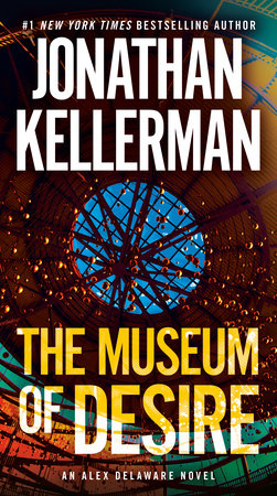 The Museum of Desire Paperback by Jonathan Kellerman