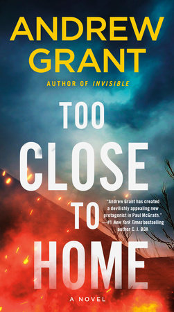 Too Close to Home Paperback by Andrew Grant