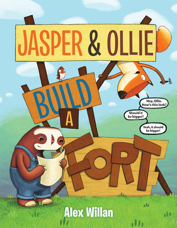 Jasper & Ollie Build a Fort Hardcover by Alex Willan