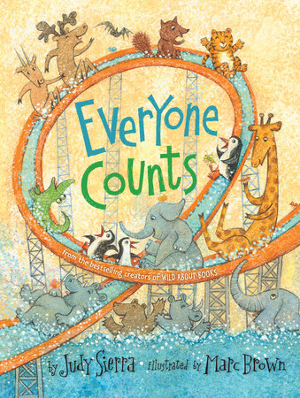 Everyone Counts Hardcover by Judy Sierra; illustrated by Marc Brown