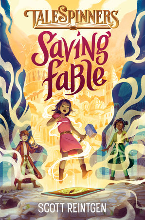 Saving Fable DG by Scott Reintgen