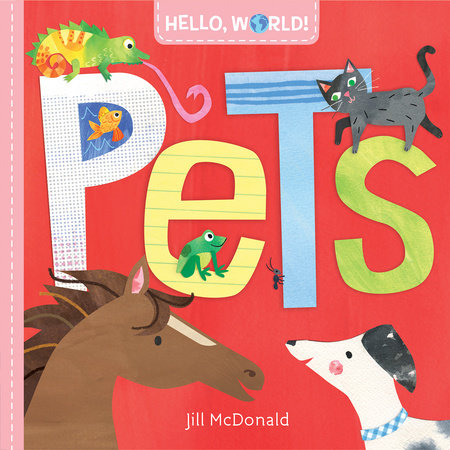 Hello, World! Pets EL by Jill McDonald