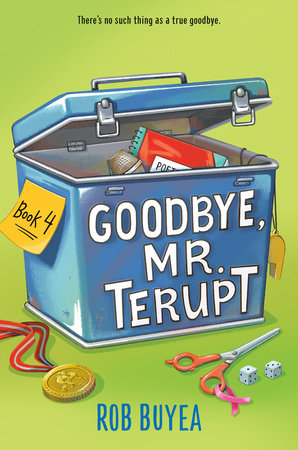 Goodbye, Mr. Terupt DG by Rob Buyea