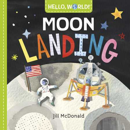 Hello, World! Moon Landing Ebook by Jill McDonald