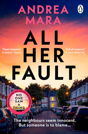 All Her Fault Paperback by Andrea Mara