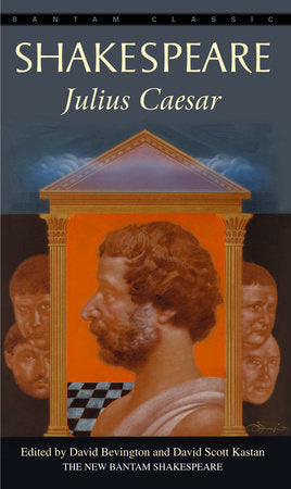 Julius Caesar Paperback by William Shakespeare Edited by David Bevington and David Scott Kastan