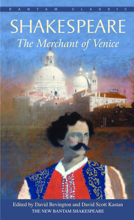 The Merchant of Venice Paperback by William Shakespeare   Edited by David Bevington and David Scott Kastan