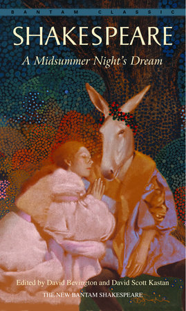A Midsummer Night's Dream Paperback by William Shakespeare   Edited by David Bevington and David Scott Kastan