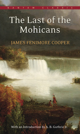 The Last of the Mohicans Paperback by James F. Cooper