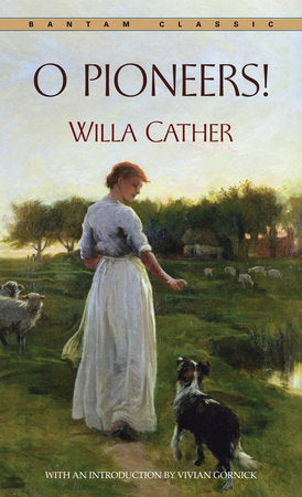O Pioneers! Paperback by Willa Cather