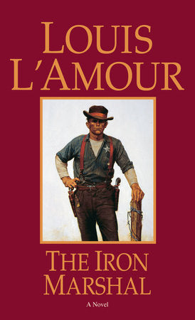 The Iron Marshal Paperback by Louis L'Amour