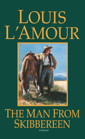 The Man from Skibbereen Paperback by Louis L'Amour