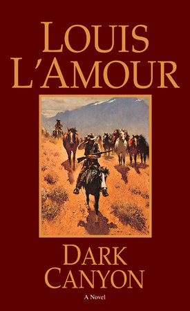 Dark Canyon Paperback by Louis L'Amour
