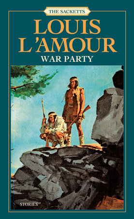 War Party Paperback by Louis L'Amour
