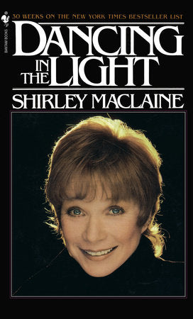 DANCING IN THE LIGHT Paperback by Shirley Maclaine