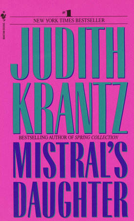 Mistral's Daughter Paperback by Judith Krantz