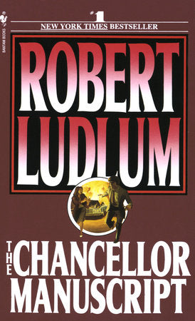 The Chancellor Manuscript Paperback by Robert Ludlum
