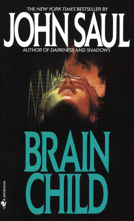 Brain Child Paperback by John Saul