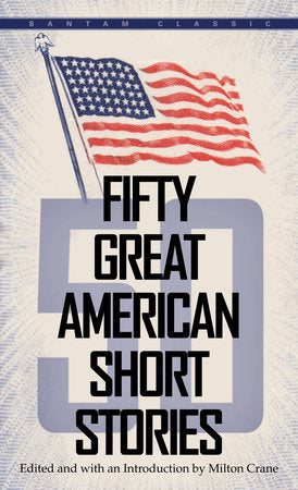Fifty Great American Short Stories Paperback by Edited by Milton Crane