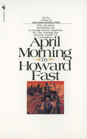 April Morning Paperback by Howard Fast