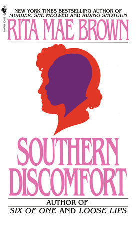 Southern Discomfort Paperback by Rita Mae Brown