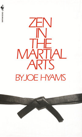 Zen in the Martial Arts Paperback by Joe Hyams