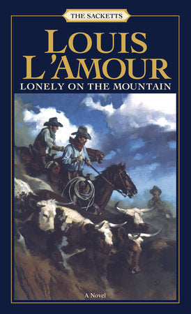 Lonely on the Mountain Paperback by Louis L'Amour