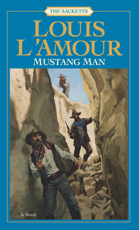 Mustang Man: The Sacketts Paperback by Louis L'Amour