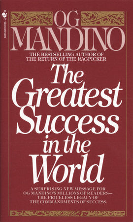 The Greatest Success in the World Paperback by Og Mandino
