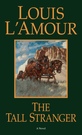 The Tall Stranger MM by Louis L'Amour