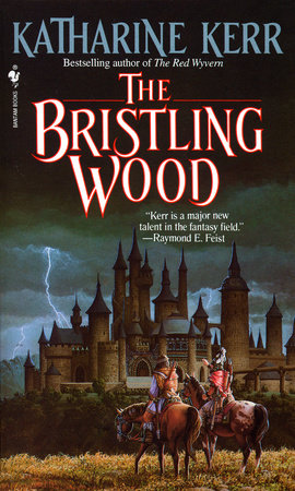 The Bristling Wood Paperback by Katharine Kerr