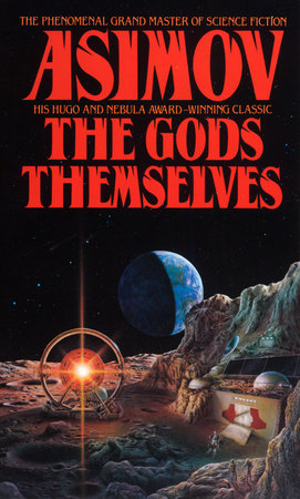 The Gods Themselves Paperback by Isaac Asimov