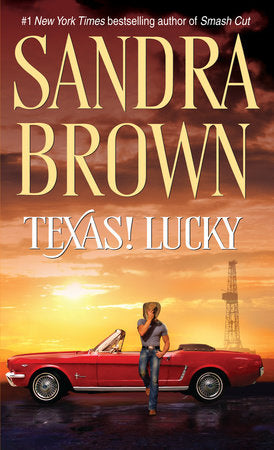 Texas! Lucky Paperback by Sandra Brown