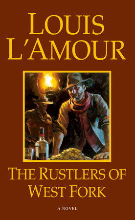 The Rustlers of West Fork Paperback by Louis L'Amour
