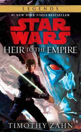 Heir to the Empire: Star Wars Legends (The Thrawn Trilogy) Paperback by Timothy Zahn