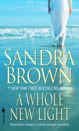 A Whole New Light Paperback by Sandra Brown
